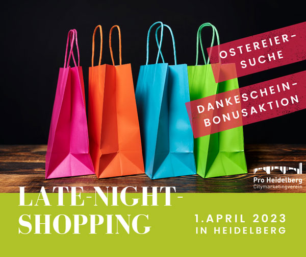 Late Night Shopping am 01.04. in Heidelberg